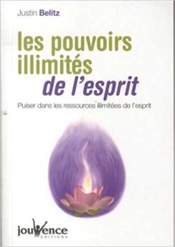 Les pouvoirs illimités de l'esprit 