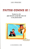 faites comme si mini